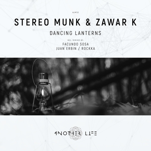 STEREO MUNK & Zawar K - Dancing Lanterns [ALM153]